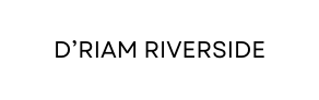 D RIAM RIVERSIDE